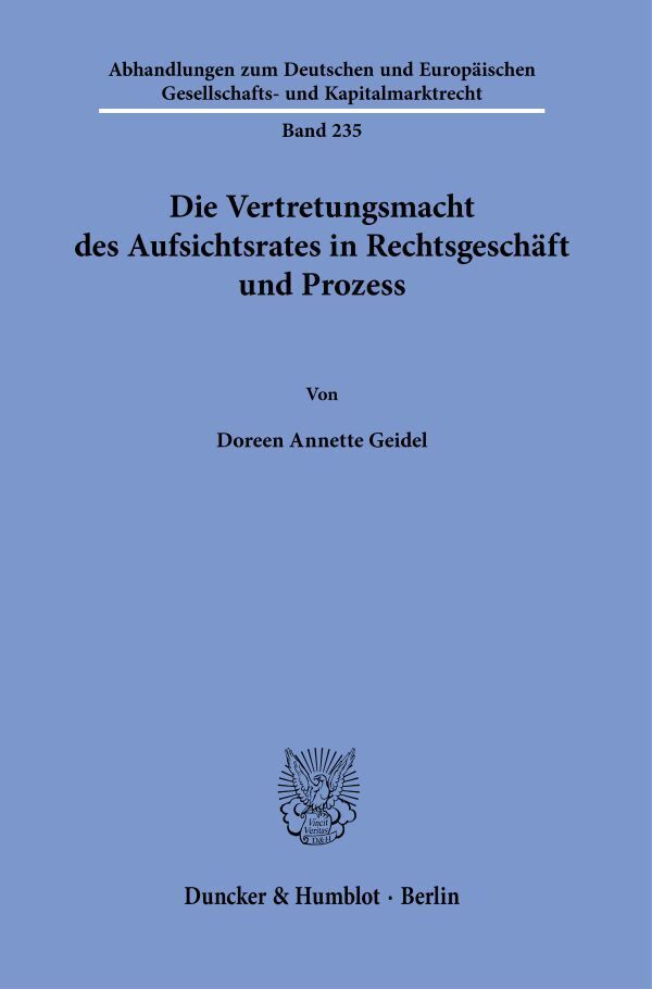 Die Vertretungsmacht des Aufsichtsrates in Rechtsgeschäft und Prozess main product photo
