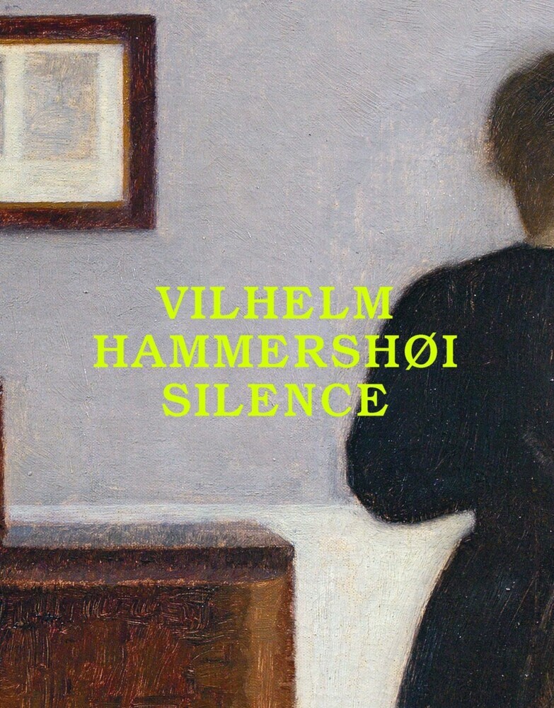 Vilhelm Hammershøi: Silence main product photo