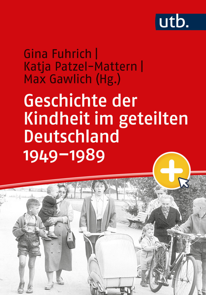 Geschichte der Kindheit im geteilten Deutschland 1949-1989 main product photo