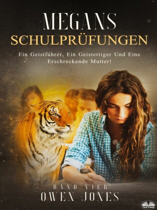 Megans Schulprüfungen