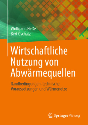 Wirtschaftliche Nutzung von AbwÃ¤rmequellen