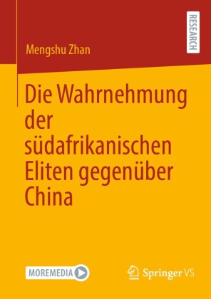 Die Wahrnehmung der sÃ¼dafrikanischen Eliten gegenÃ¼ber China