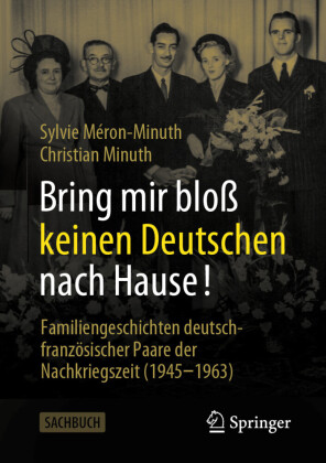 Bring mir bloÃ_ keinen Deutschen nach Hause!