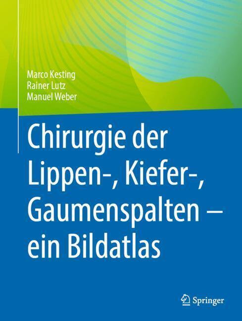Chirurgie der Lippen-, Kiefer-, Gaumenspalten - ein Bildatlas main product photo