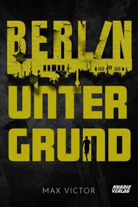 Berlin Untergrund