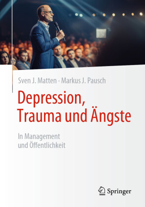Depression, Trauma und Ã"ngste