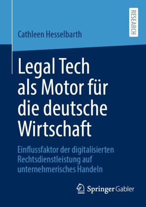 Legal Tech als Motor fÃ¼r die deutsche Wirtschaft