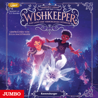 Wishkeeper. Das Land der verborgenen Wünsche,1 Audio-CD, 1 MP3