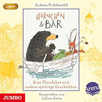 Hörnchen & Bär. Eine Flussfahrt und andere spritzige Geschichten, 1 Audio-CD, 1 MP3