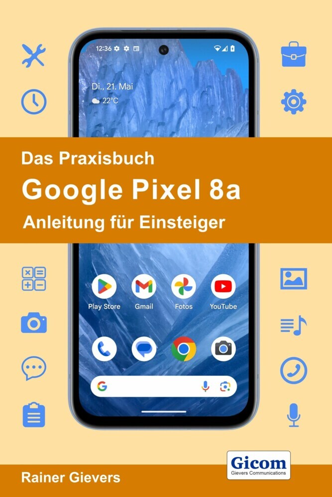 Das Praxisbuch Google Pixel 8a - Anleitung für Einsteiger main product photo