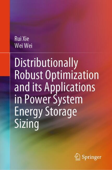 Distributionally Robust Optimization and its Applications in Power System Energy Storage Sizing main product photo