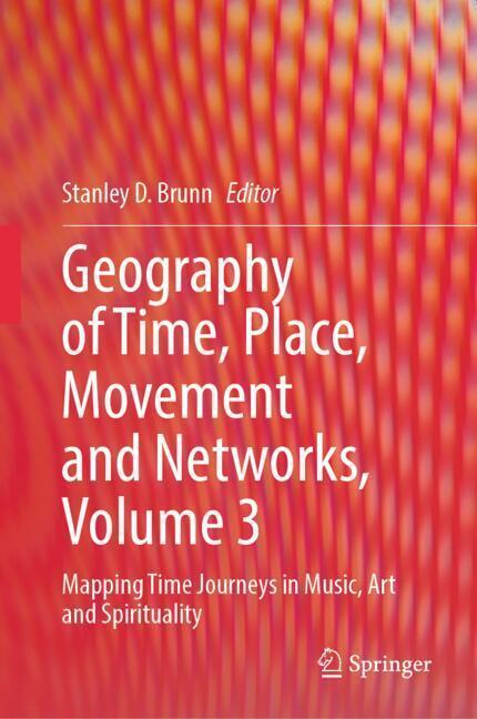 Geography of Time, Place, Movement and Networks, Volume 3 main product photo