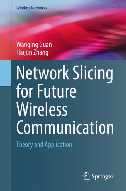 Network Slicing for Future Wireless Communication main product photo