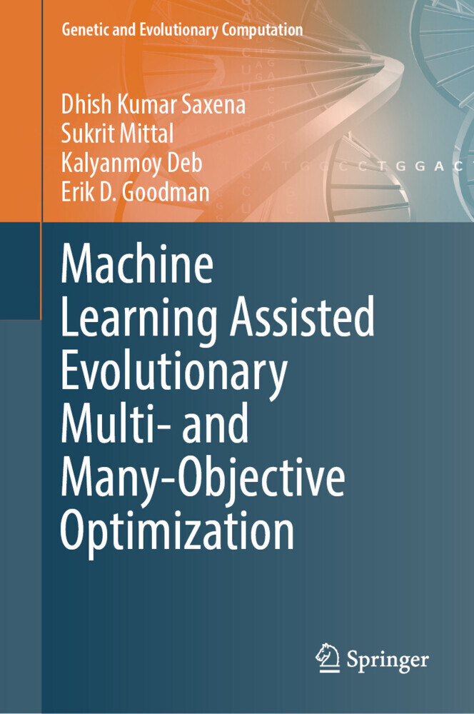 Machine Learning Assisted Evolutionary Multi- and Many- Objective Optimization main product photo