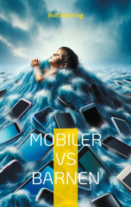 Mobiler VS Barnen