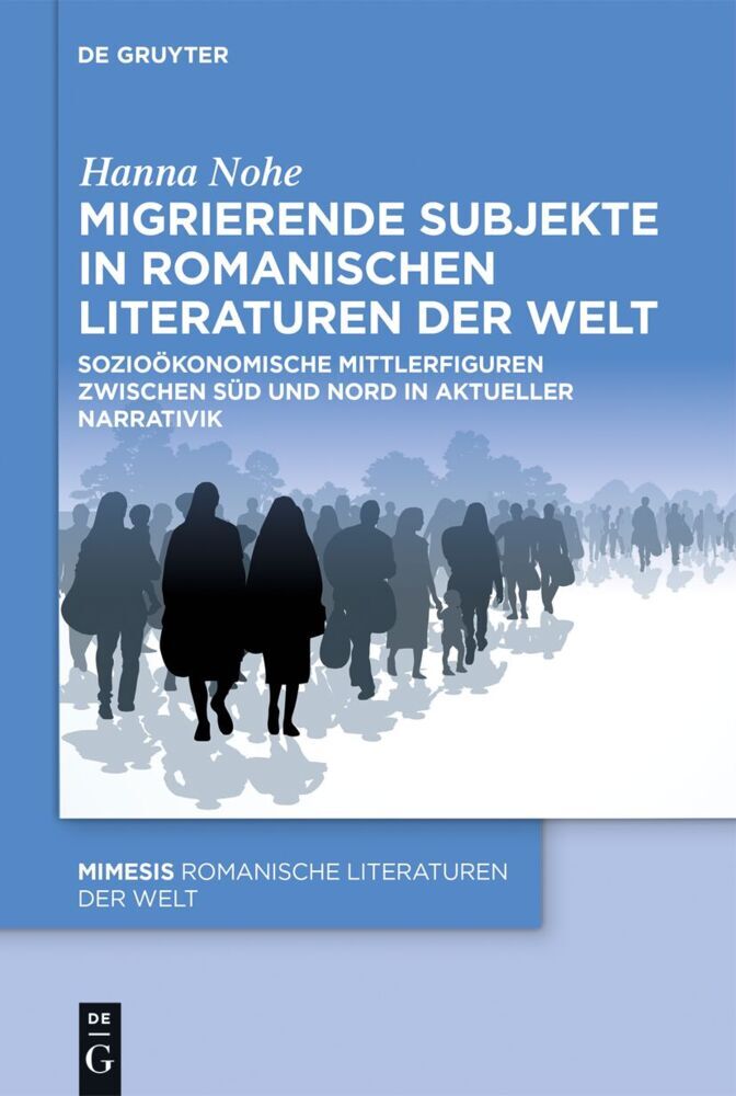 Migrierende Subjekte in romanischen Literaturen der Welt main product photo