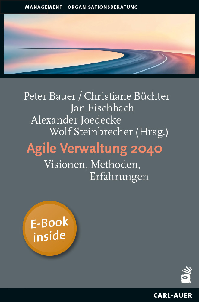 Agile Verwaltung 2040, m. 1 Buch, m. 1 E-Book main product photo
