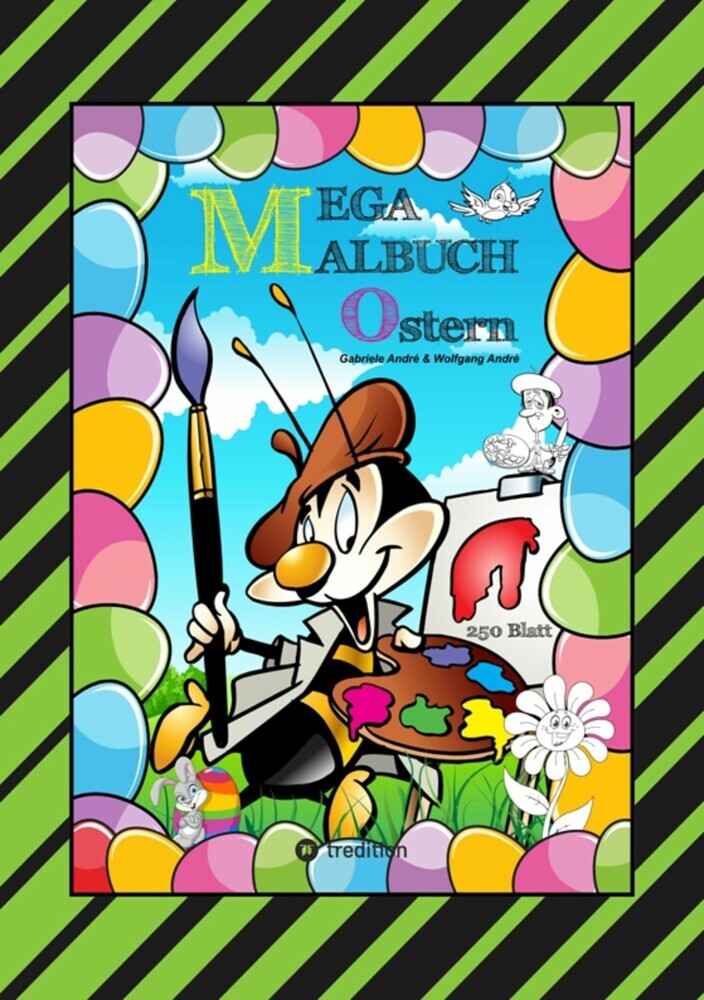 MEGA MALBUCH - FROHE OSTERN - 250 LUSTIGE MOTIVE - OSTERHASEN - KÜKEN - OSTEREIER - VIELE OSTERÜBERRASCHUNGEN main product photo