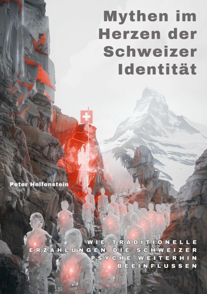 Mythen im Herzen der Schweizer Identität main product photo