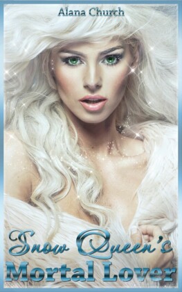 Snow Queen's Mortal Lover