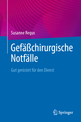 Gefäßchirurgische Notfälle