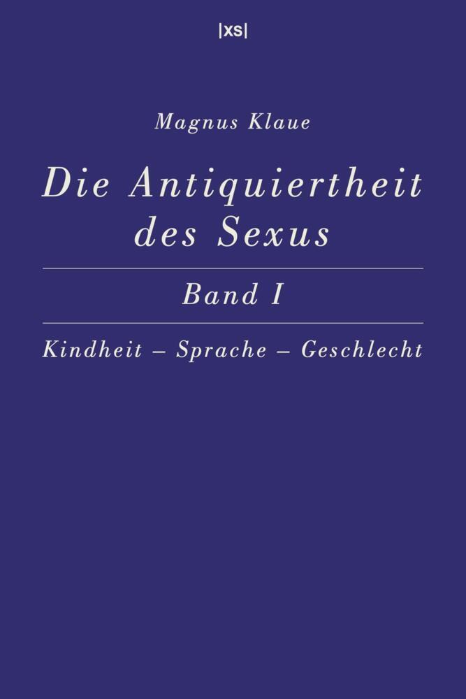Die Antiquiertheit des Sexus - Band I main product photo