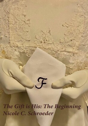The Gift is His: The Beginning