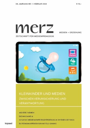 Kleinkinder und Medien - zwischen Verunsicherung und Verantwortung