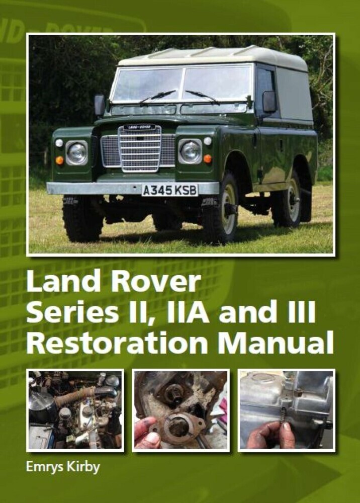 Land Rover Series II,IIA and III Restoration Manual main product photo