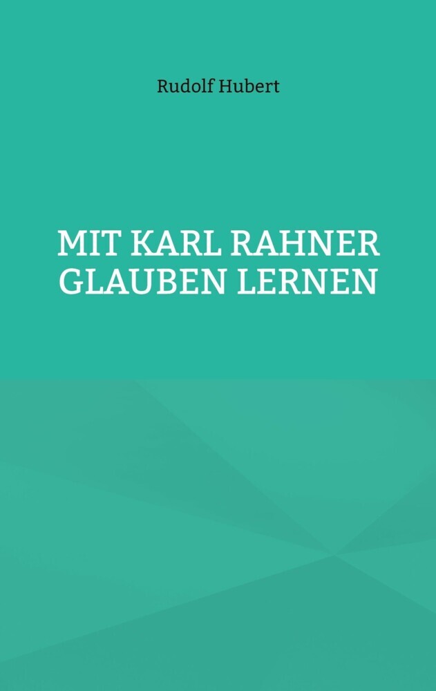 Mit Karl Rahner glauben lernen main product photo
