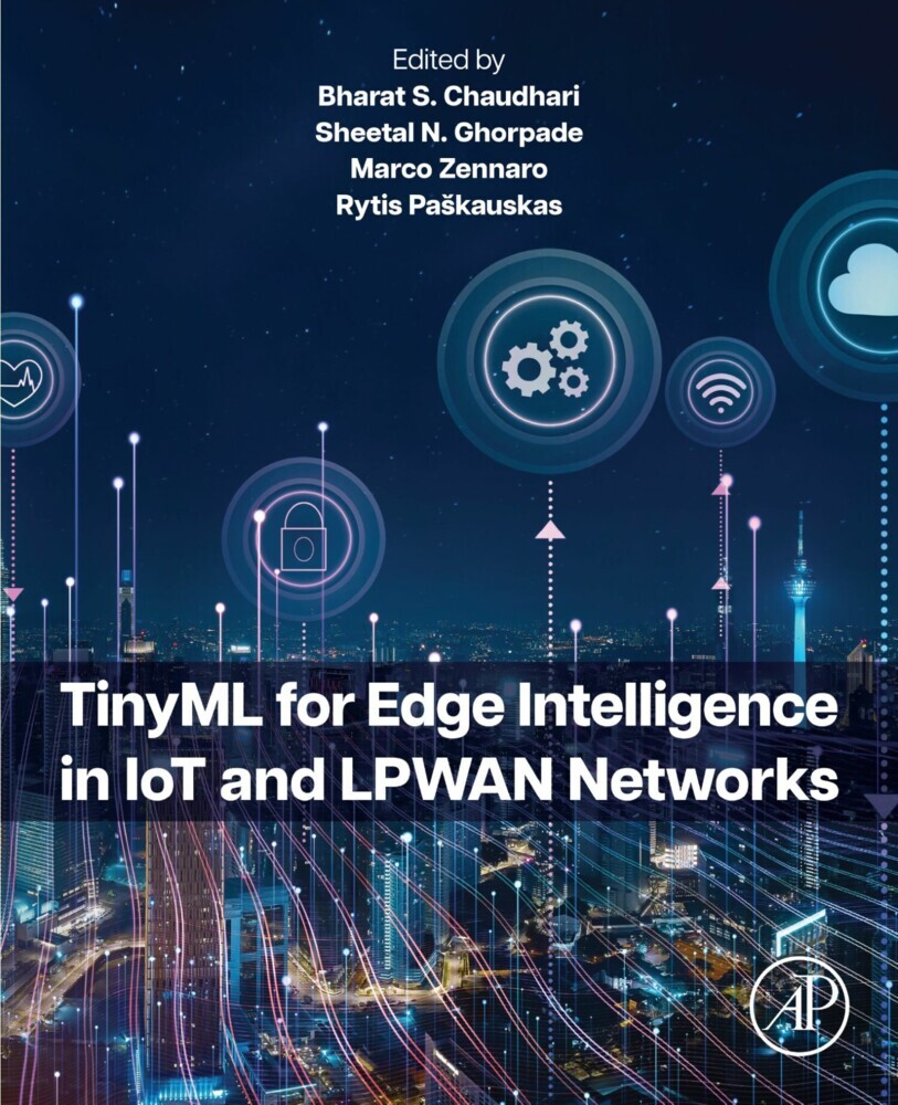 TinyML for Edge Intelligence in IoT and LPWAN Networks main product photo