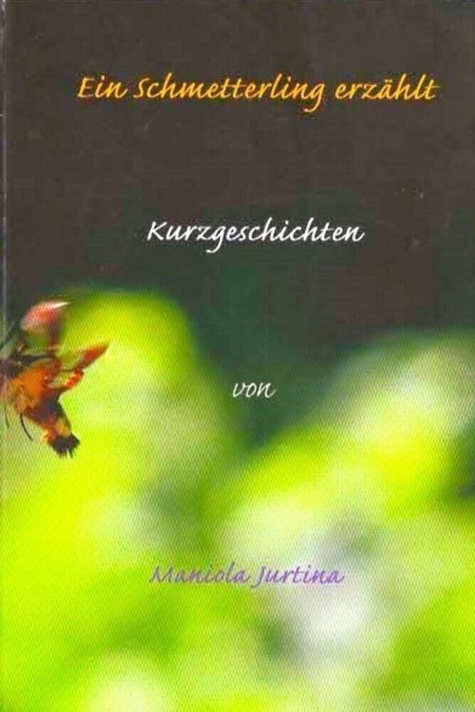 Ein Schmetterling erzählt: Kurzgeschichten main product photo