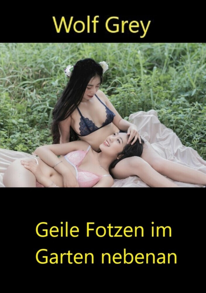 Geile Fotzen im Garten nebenan main product photo