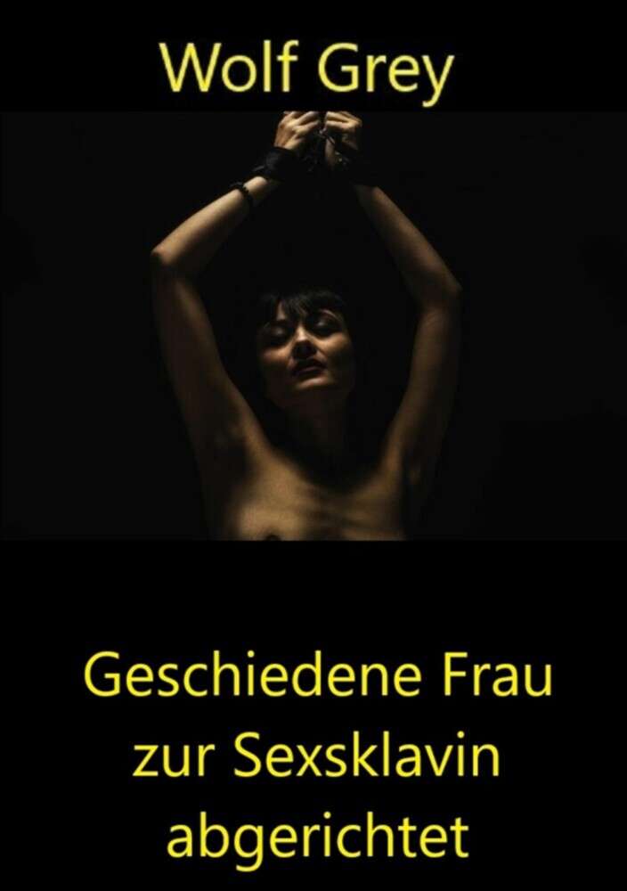 Geschiedene Frau zur Sexsklavin gemacht main product photo