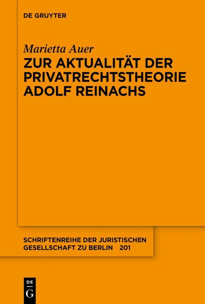 Zur Aktualität der Privatrechtstheorie Adolf Reinachs main product photo