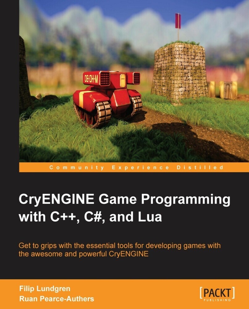 CryENGINE Game Programming with C++, C#, and Lua main product photo