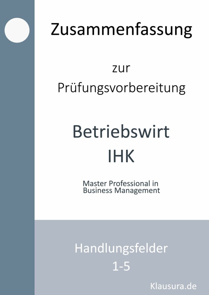 Zusammenfassung zur Prüfungsvorbereitung Betriebswirt IHK main product photo