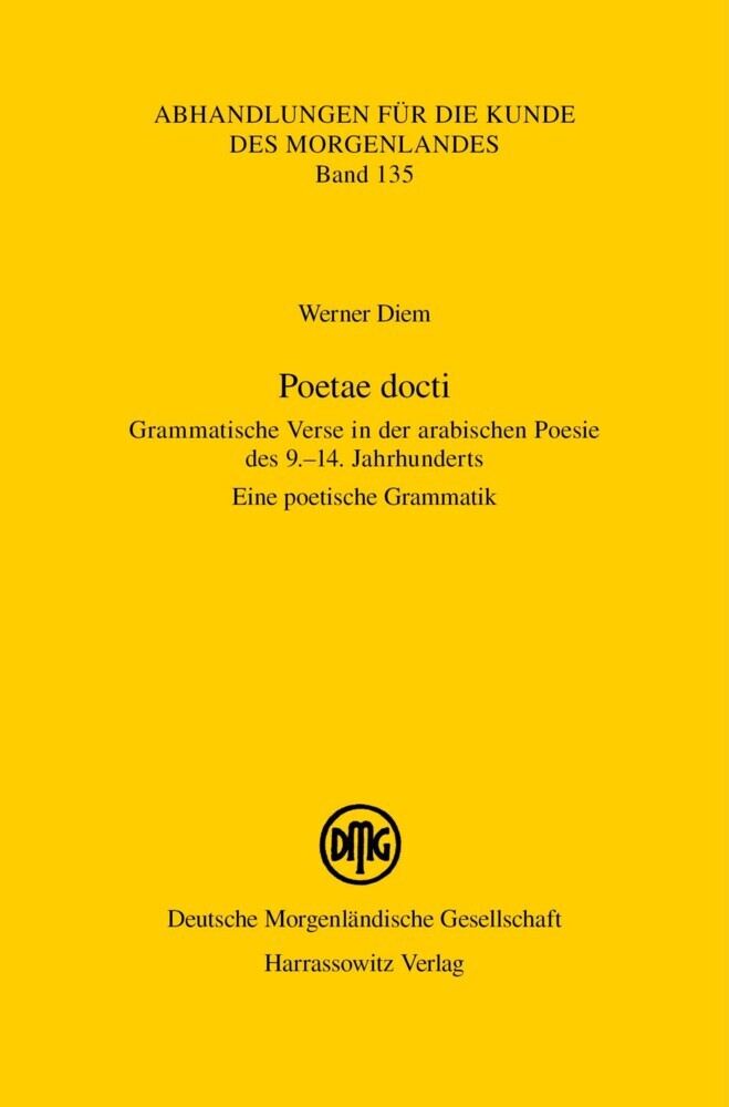 Poetae docti. Grammatische Verse in der arabischen Poesie des 9.-14. Jahrhunderts main product photo