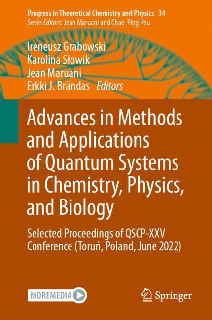 Advances in Methods and Applications of Quantum Systems in Chemistry, Physics, and Biology main product photo