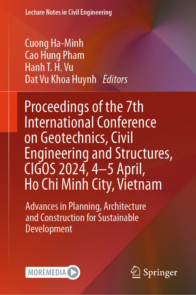 Proceedings of the 7th International Conference on Geotechnics, Civil Engineering and Structures, CIGOS 2024, 4-5 April, Ho Chi Minh City, Vietnam main product photo