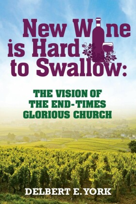 NEW WINE IS HARD TO SWALLOW: