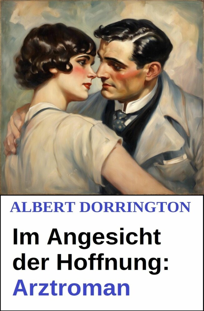 Im Angesicht der Hoffnung: Arztroman main product photo