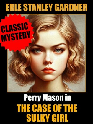 The Case of the Sulky Girl