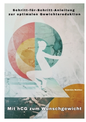 Mit hCG zum  Wunschgewicht