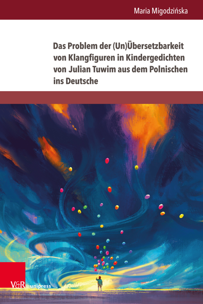 Das Problem der (Un)Übersetzbarkeit von Klangfiguren in Kindergedichten von Julian Tuwim aus dem Polnischen ins Deutsche main product photo