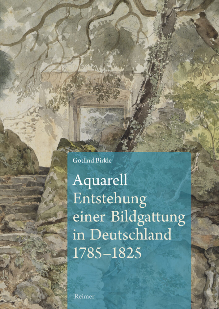 Aquarell - Entstehung einer Bildgattung in Deutschland 1785-1825 main product photo