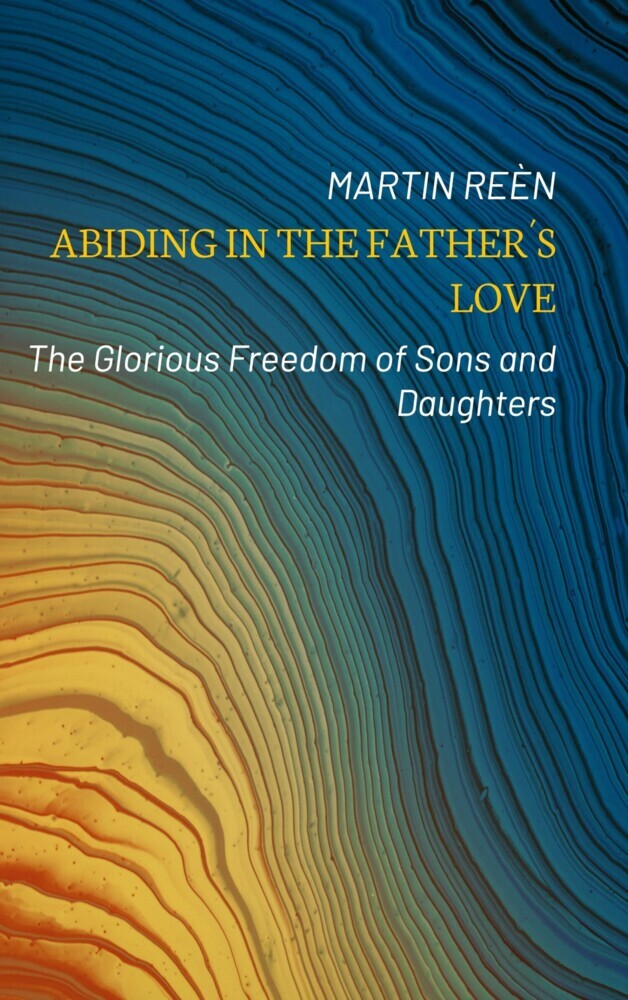 Abiding in the Father´s Love main product photo