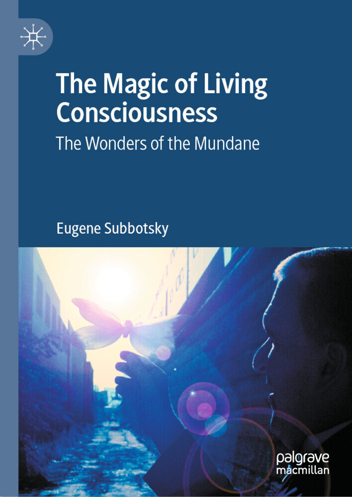 The Magic of Living Consciousness main product photo