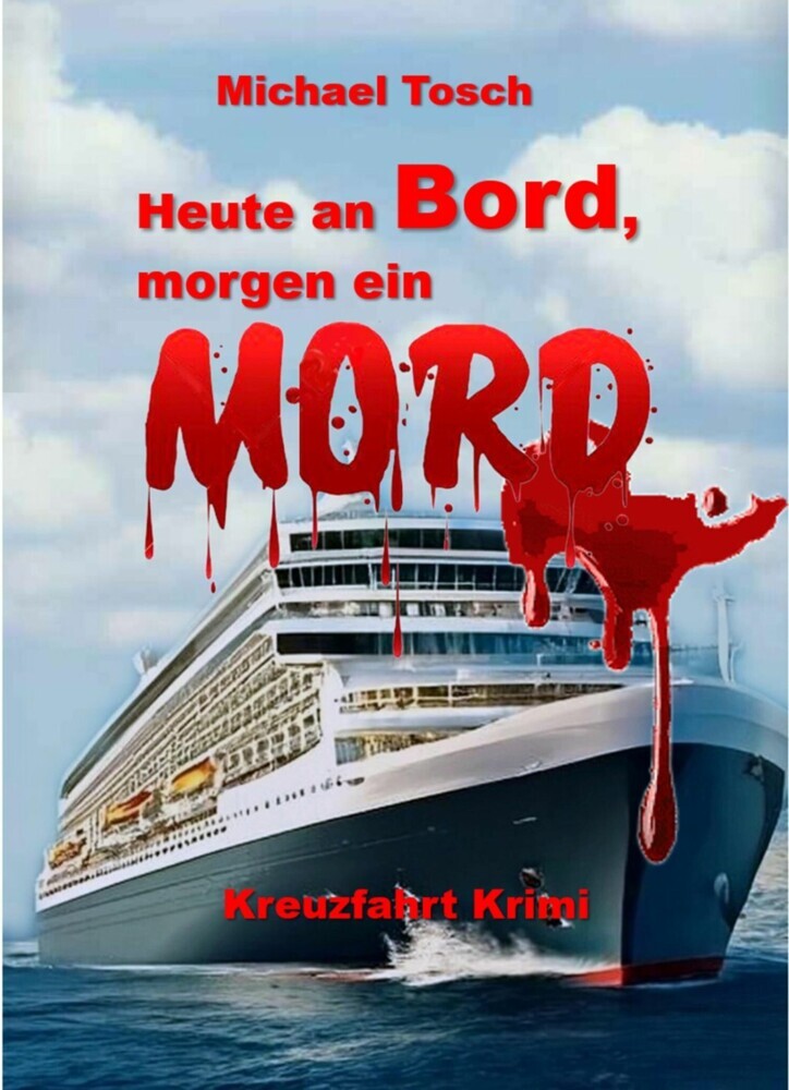 Heute an Bord, morgen ein Mord main product photo