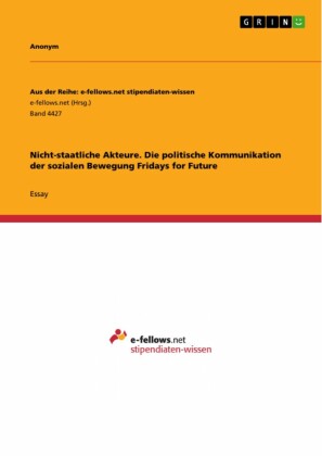 Nicht-staatliche Akteure. Die politische Kommunikation der sozialen Bewegung Fridays for Future